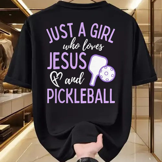 Funny Pickleball Shirt, Pickleball Lover Unisex T-Shirt/Hoodie/Sweatshirt HLT00 - Just A Girl Who Loves Jesus and Pickleball Christian Cute T-Shirt