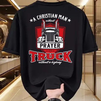 Best Truck Driver Life Shirt, Funny Trucker UnisexT-Shirt/Hoodie/Sweatshirt HLT00 - Religious Truck Driver Trucker Christian Man Without Prayer T-Shirt