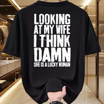 Best Wife Shirt, Wife and Husband Unisex T-Shirt/Hoodie/Sweatshirt HLT00 - Gift for wife T shirt, lucky wife   Looking At My Wife I Think Damn She Is A Lucky Woman T-Shirt T-S