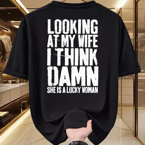 Best Wife Shirt, Wife and Husband Unisex T-Shirt/Hoodie/Sweatshirt HLT00 - Gift for wife T shirt, lucky wife   Looking At My Wife I Think Damn She Is A Lucky Woman T-Shirt T-S