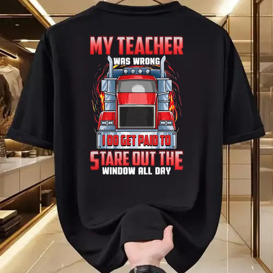 Best Truck Driver Life Shirt, Funny Trucker UnisexT-Shirt/Hoodie/Sweatshirt HLT00 - Funny Truck Driver Shirts Men Trucker My Teacher was Wrong T-Shirt, Men, Navy Blue, 3X-Large
