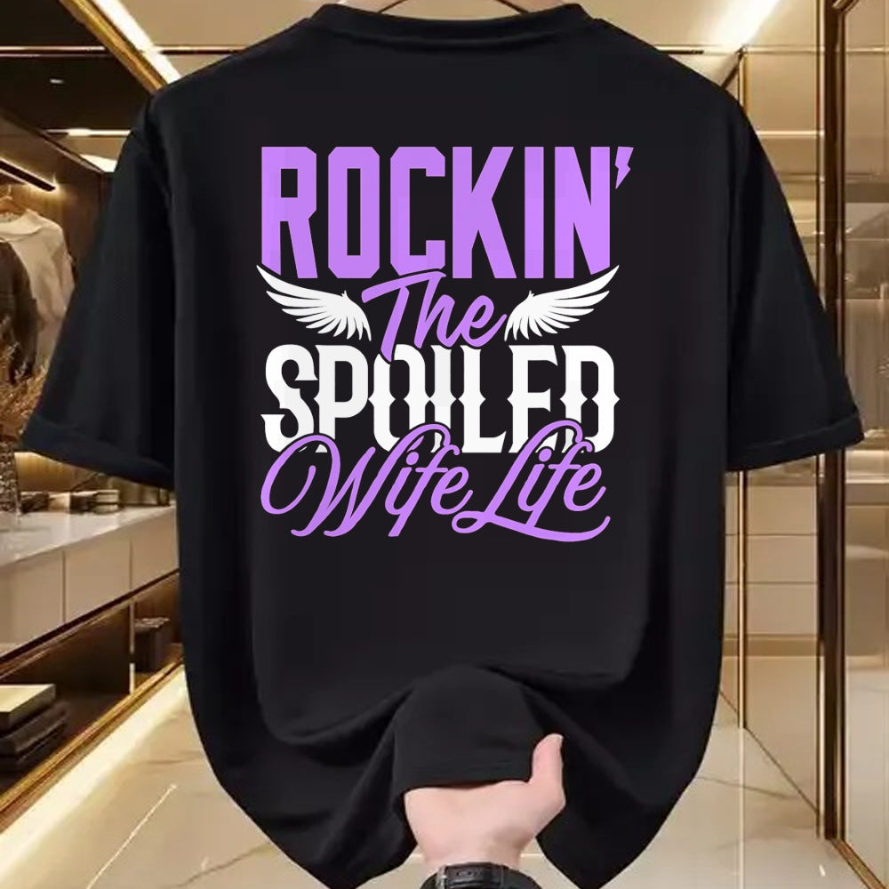 Best Wife Shirt, Wife and Husband Unisex T-Shirt/Hoodie/Sweatshirt HLT00 - Gift for wife T shirt, spoiled wife   Rockin the Spoiled Wife life Shirt Funny Marriage Wife Women T