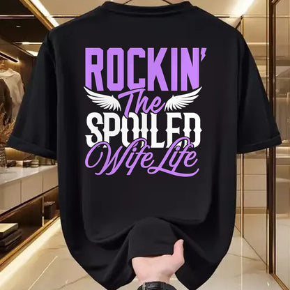Best Wife Shirt, Wife and Husband Unisex T-Shirt/Hoodie/Sweatshirt HLT00 - Gift for wife T shirt, spoiled wife   Rockin the Spoiled Wife life Shirt Funny Marriage Wife Women T