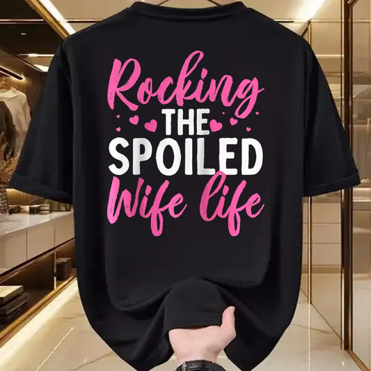Best Wife Shirt, Wife and Husband Unisex T-Shirt/Hoodie/Sweatshirt HLT00 - Gift for wife T shirt, spoiled wife   Funny Spoiled Wife Art For Women Girls Husband Spoiled Wife Ra (16)