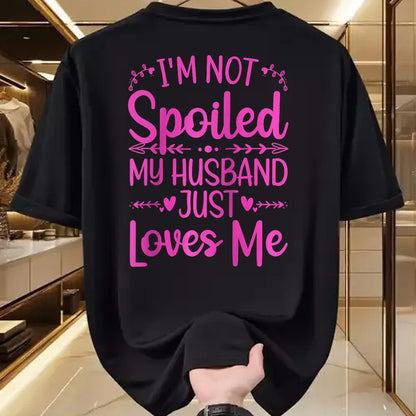 Best Wife Shirt, Wife and Husband Unisex T-Shirt/Hoodie/Sweatshirt HLT00 - Gift for wife T shirt, spoiled wife   Funny Spoiled Wife Art For Women Girls Husband Spoiled Wife Ra (8)
