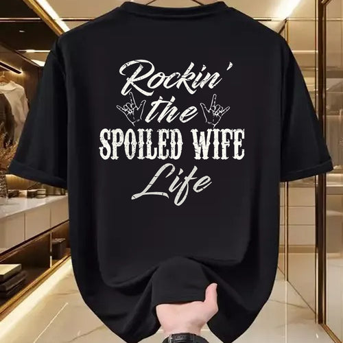 Best Wife Shirt, Wife and Husband Unisex T-Shirt/Hoodie/Sweatshirt HLT00 - Rockin the spoiled wife Life T-Shirt Apparel Clothing Tee