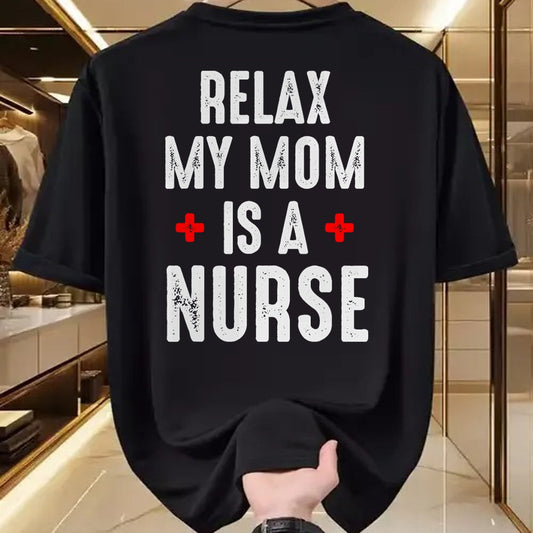 Funny Nurse Shirt, Nurse Unisex T-Shirt/Hoodie/Sweatshirt HLT00 - Vintage Relax My Mom is a Nurse T-Shirt