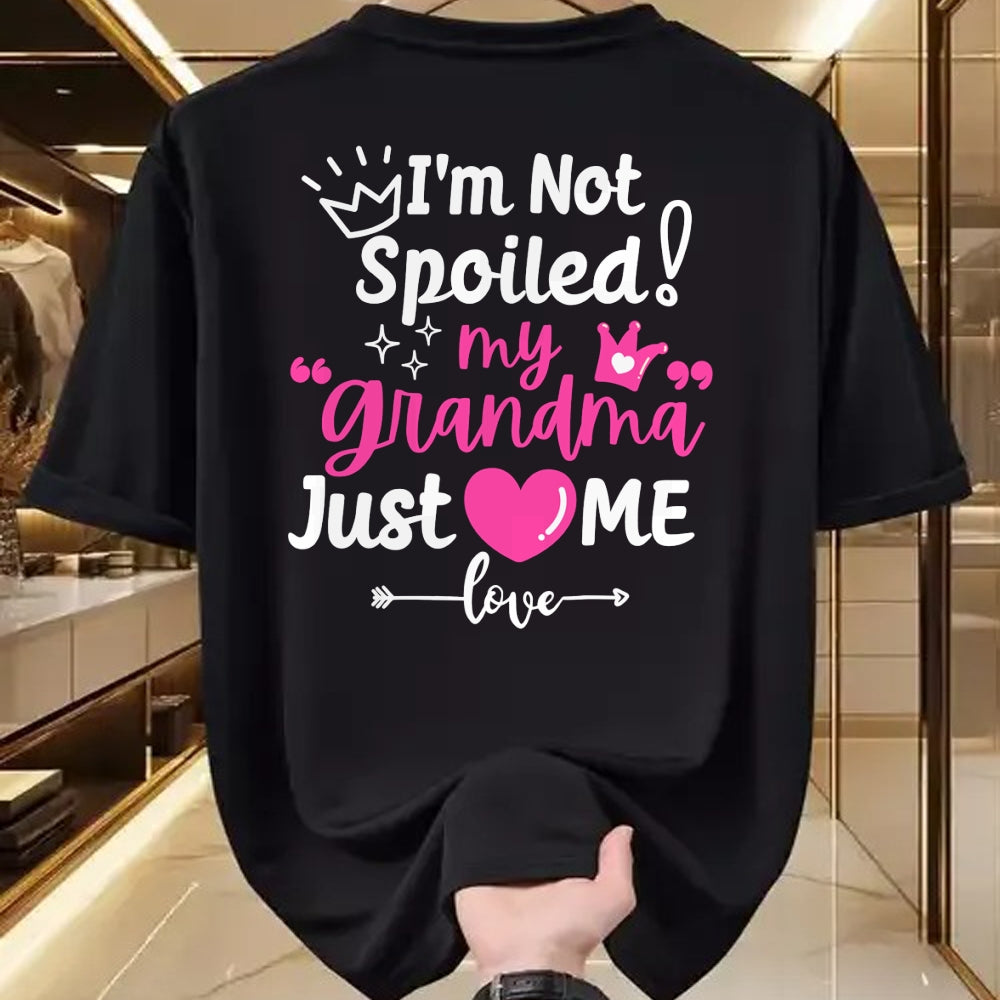 Best Wife Shirt, Wife and Husband Unisex T-Shirt/Hoodie/Sweatshirt HLT00 - I'm Not Spoiled My Grandma Just Loves Me Team Girls Matching Long Sleeve T-Shirt