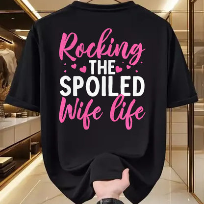 Best Wife Shirt, Wife and Husband Unisex T-Shirt/Hoodie/Sweatshirt HLT00 - Gift for wife T shirt, spoiled wife   Funny Spoiled Wife Art For Women Girls Husband Spoiled Wife Pr (31)