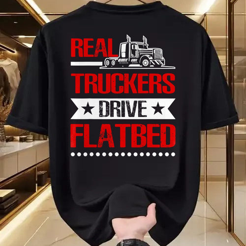 Best Truck Driver Life Shirt, Funny Trucker UnisexT-Shirt/Hoodie/Sweatshirt HLT00 - Real Truckers Drive Flatbed Semi Truck Driver Hauling T-Shirt