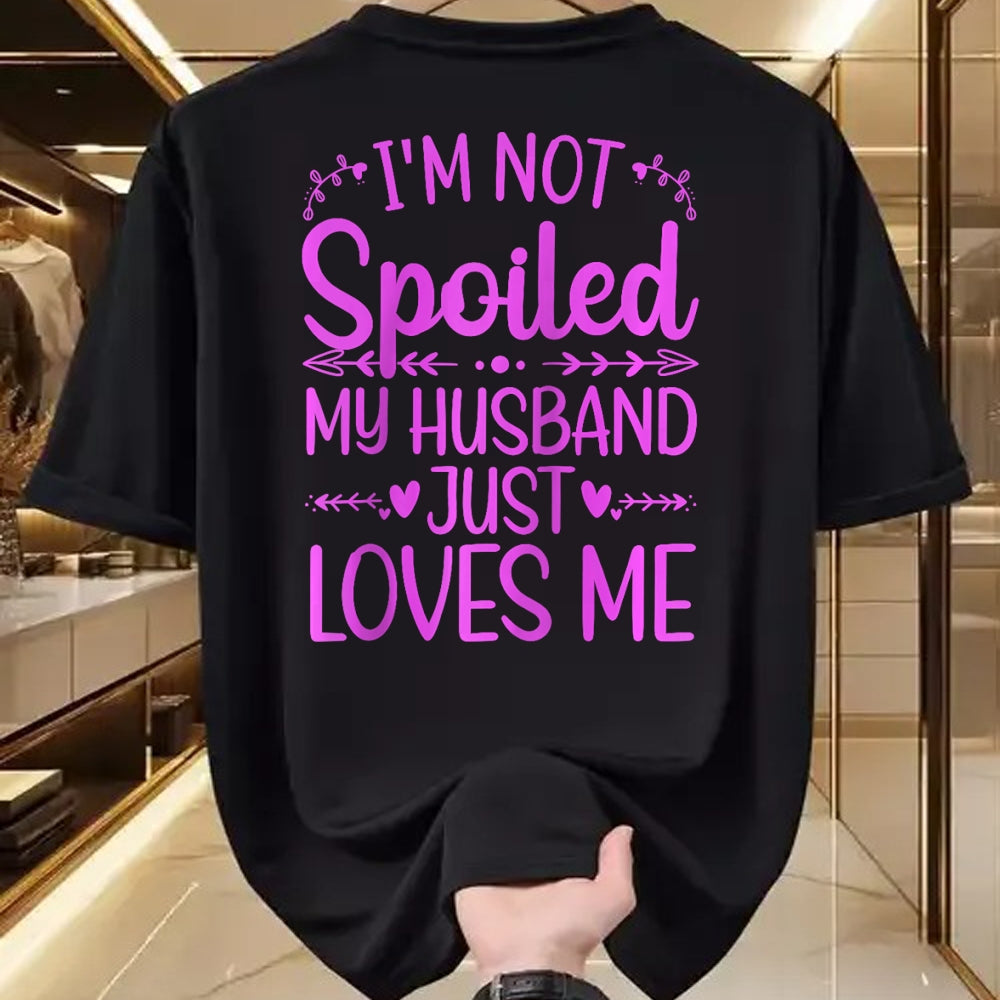 Best Wife Shirt, Wife and Husband Unisex T-Shirt/Hoodie/Sweatshirt HLT00 - Gift for wife T shirt, spoiled wife   Funny Spoiled Wife Art For Women Girls Husband Spoiled Wife Ra (1)