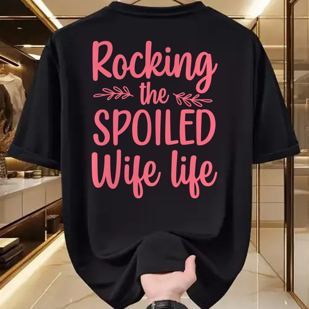 Best Wife Shirt, Wife and Husband Unisex T-Shirt/Hoodie/Sweatshirt HLT00 - Gift for wife T shirt, spoiled wife   Funny Spoiled Wife Art For Women Girls Husband Spoiled Wife Lo (4)