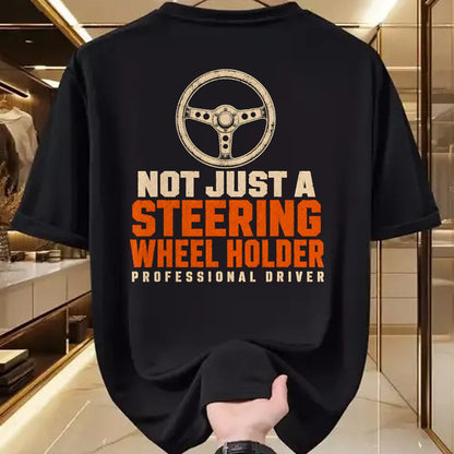 Best Truck Driver Life Shirt, Funny Trucker UnisexT-Shirt/Hoodie/Sweatshirt HLT00 - Trucker Not Just A Steering Wheel Holder Truck Driver T-Shirt