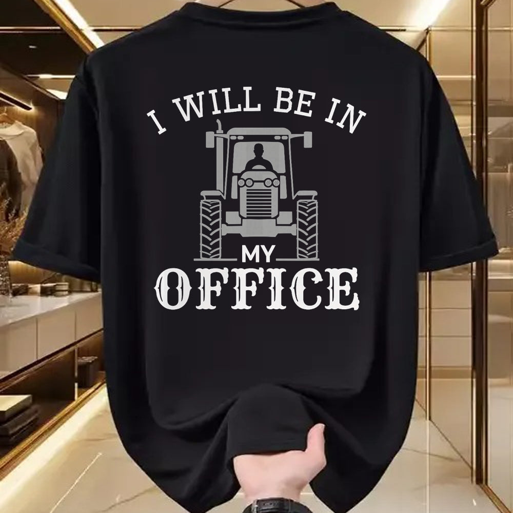 Best Farmer Life Shirt, Funny Farmer UnisexT-Shirt/Hoodie/Sweatshirt HLT00 - I Will be in My Office, Tractor Driver, Farmer dad, Farming T-Shirt Small