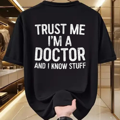 Best Doctor Shirt, Funny Doctor UnisexT-Shirt/Hoodie/Sweatshirt HLT00 - Trust Me I'm A Doctor and I Know Stuff Shirt Men Women T-Shirt