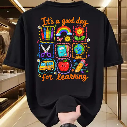 Best Student Shirt, Funny Back To School UnisexT-Shirt/Hoodie/Sweatshirt HLT00 - It_s a Good Day for Learning School Funny Back to School T-Shirt