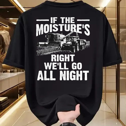 Best Farmer Life Shirt, Funny Farmer UnisexT-Shirt/Hoodie/Sweatshirt HLT00 - Cool If The Moisture's Right Farmer Gift Funny Farm Men T-Shirt (2)