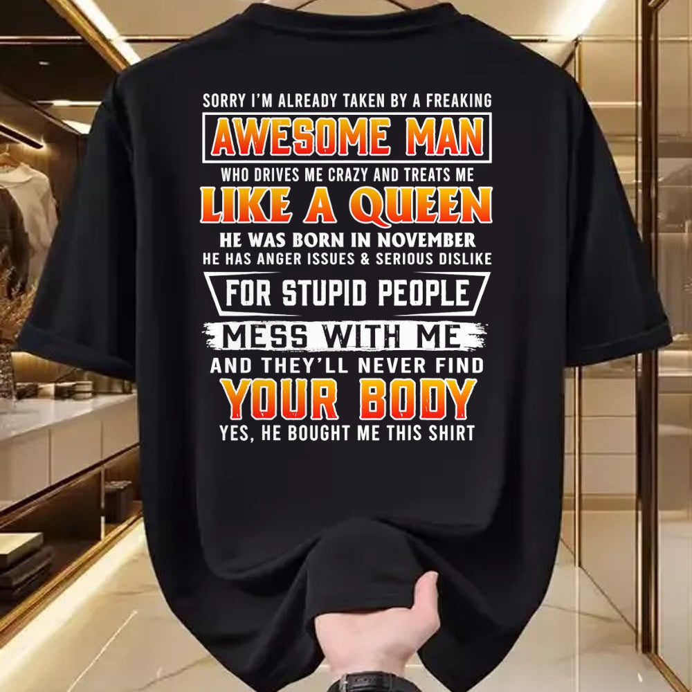 Best Wife Shirt, Wife and Husband Unisex T-Shirt/Hoodie/Sweatshirt HLT00 - Sorry I'm Already Taken By A November Awesome Man T-shirt