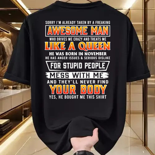 Best Wife Shirt, Wife and Husband Unisex T-Shirt/Hoodie/Sweatshirt HLT00 - Sorry I'm Already Taken By A November Awesome Man T-shirt
