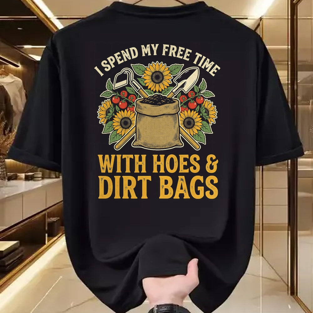 Best Farmer Life Shirt, Funny Farmer UnisexT-Shirt/Hoodie/Sweatshirt HLT00 - I Spend My Free Time with Hoes and Dirt Bags T-Shirt