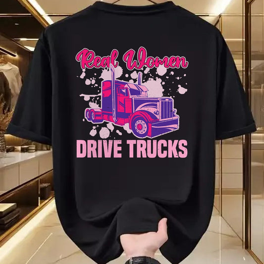 Best Truck Driver Life Shirt, Funny Trucker UnisexT-Shirt/Hoodie/Sweatshirt HLT00 - Real Women Drive Trucks - Truck Driver Trucker Semi Truck T-Shirt
