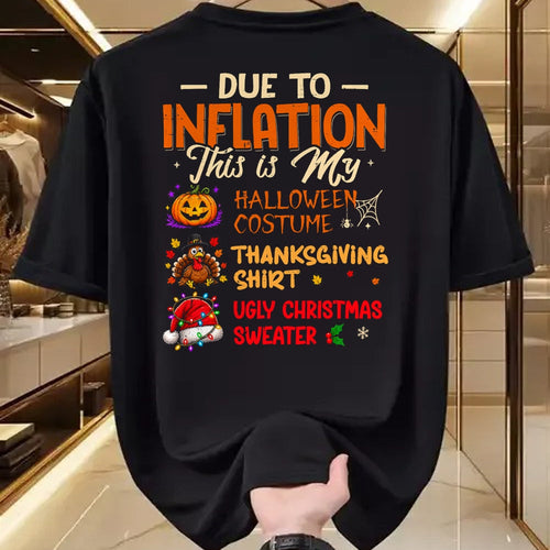 Best Thanksgiving Family Shirt , Funny Thanksgiving UnisexT-Shirt/Hoodie/Sweatshirt HLT00 - Due to Inflation This is My Funny Halloween Costume T-Shirt