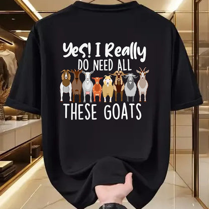 Best Farmer Life Shirt, Funny Farmer UnisexT-Shirt/Hoodie/Sweatshirt HLT00 - Yes I Really Do Need All These Goats - Goat Lover Farmer T-Shirt