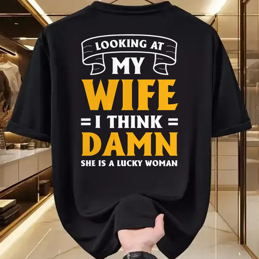 Best Wife Shirt, Wife and Husband Unisex T-Shirt/Hoodie/Sweatshirt HLT00 - Gift for wife T shirt, lucky wife   Looking At My Wife I Think Damn She Is A Lucky Woman T-Shirt (11)