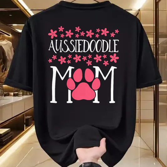 Gift for Mom Shirt, Funny Mom Unisex T-Shirt/Hoodie/Sweatshirt HLT00 - Aussiedoodle Mom T-Shirt Doodle awesome Dog lover T-Shirt