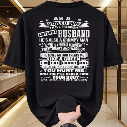 Best Wife Shirt, Wife and Husband Unisex T-Shirt/Hoodie/Sweatshirt HLT00 - As a spoiled wife i have a freaking awesome husband T-Shirt