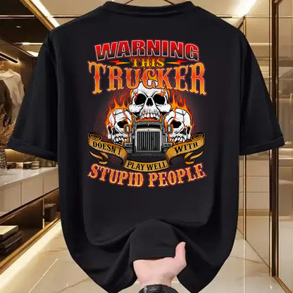 Best Truck Driver Life Shirt, Funny Trucker UnisexT-Shirt/Hoodie/Sweatshirt HLT00 - This Trucker Doesn't Play Well - Semi Truck Driver Trucking T-Shirt