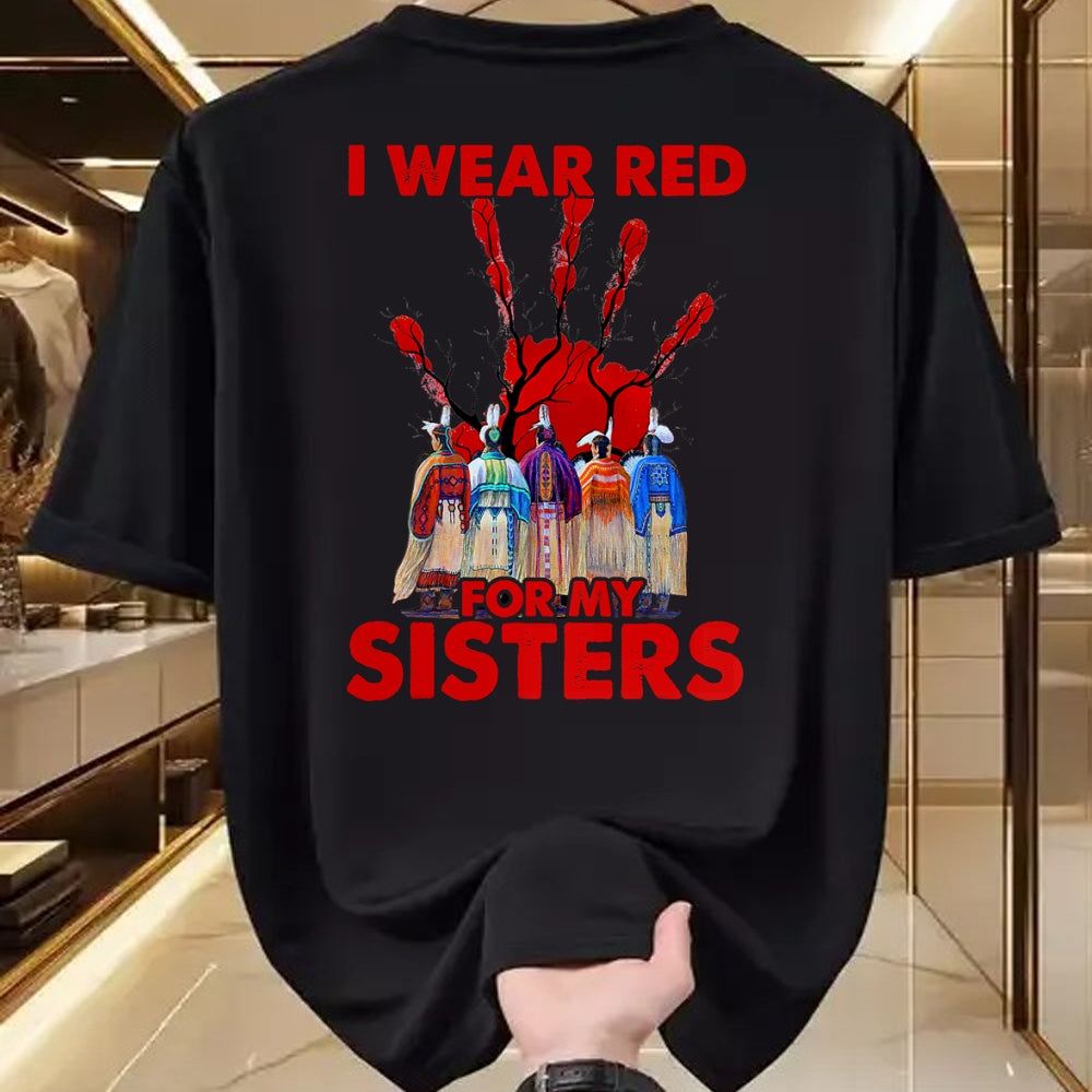 Native American T-Shirts, Vintage Native American Unisex T-Shirt/Hoodie/Sweatshirt HLT00 - I Wear Red For My Sisters Native American MMIW Awareness
