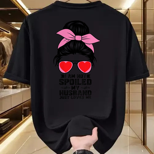 Best Wife Shirt, Wife and Husband Unisex T-Shirt/Hoodie/Sweatshirt HLT00 - Spoiled Wife Life I Am Not Spoiled My Husband Just Loves Me T-Shirt