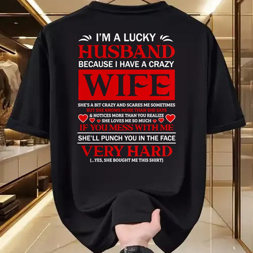Best Wife Shirt, Wife and Husband Unisex T-Shirt/Hoodie/Sweatshirt HLT00 - Gift for wife T shirt, lucky wife   I Am A Lucky Husband I Have A Crazy Wife Valentine Gift Pullover