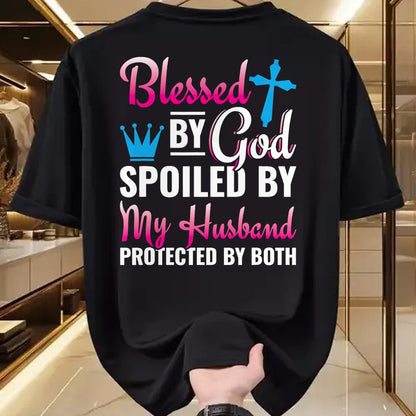 Best Wife Shirt, Wife and Husband Unisex T-Shirt/Hoodie/Sweatshirt HLT00 - Gift for wife T shirt, spoiled wife   Christian Wife Jesus Blessed By God Spoiled By My Husband T-Sh (2)