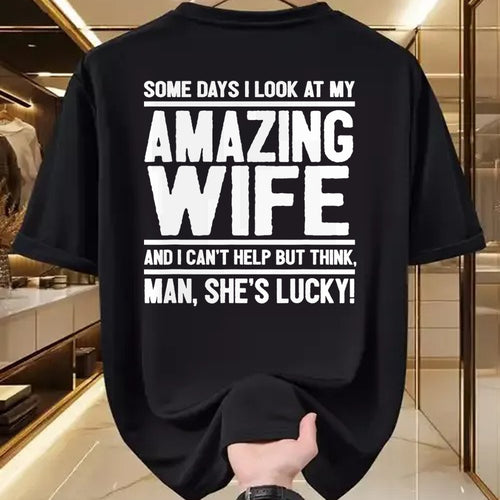 Best Wife Shirt, Wife and Husband Unisex T-Shirt/Hoodie/Sweatshirt HLT00 - Gift for wife T shirt, lucky wife   Man, My Wife Is Lucky - Funny Lucky Wife T-Shirt (1)