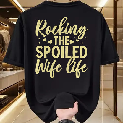 Best Wife Shirt, Wife and Husband Unisex T-Shirt/Hoodie/Sweatshirt HLT00 - Gift for wife T shirt, spoiled wife   Funny Spoiled Wife Art For Women Girls Husband Spoiled Wife Lo (2)