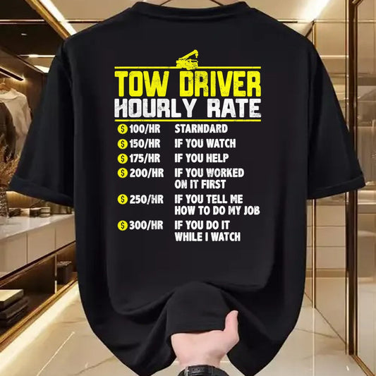 Best Truck Driver Life Shirt, Funny Trucker UnisexT-Shirt/Hoodie/Sweatshirt HLT00 - Tow Truck Driver Funny Hourly Rate Gift Towing Dad Grandpa T-Shirt