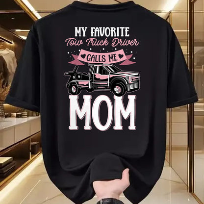 Best Truck Driver Life Shirt, Funny Trucker UnisexT-Shirt/Hoodie/Sweatshirt HLT00 - Mother Women Wrecker Tow Truck Driver Calls Me Mom T-Shirt
