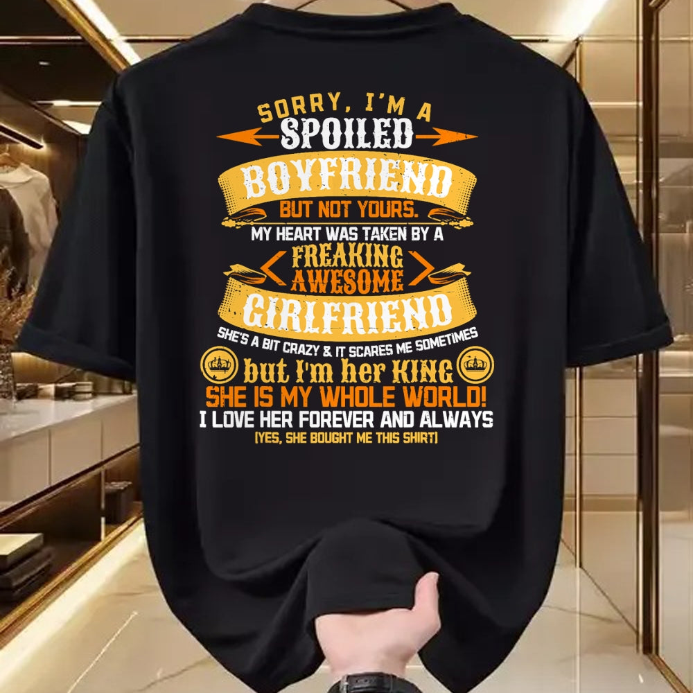 Best Wife Shirt, Wife and Husband Unisex T-Shirt/Hoodie/Sweatshirt HLT00 - Sorry I'm A Spoiled Boyfriend by Freaking Awesome Girlfriend T-Shirt (3)