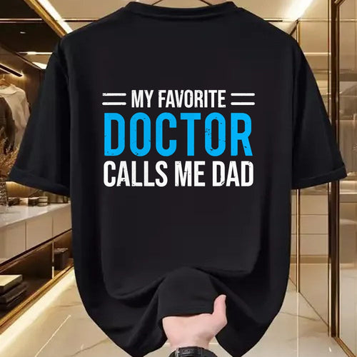 Best Doctor Shirt, Funny Doctor UnisexT-Shirt/Hoodie/Sweatshirt HLT00 - My Favorite Doctor Calls Me Dad Cute Father T-Shirt