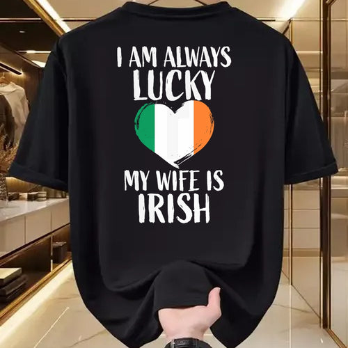 Best Wife Shirt, Wife and Husband Unisex T-Shirt/Hoodie/Sweatshirt HLT00 - Gift for wife T shirt, lucky wife   I Am Always Lucky My Wife is Irish T Shirt Gift for Husband T-Sh