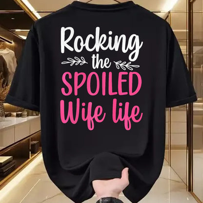 Best Wife Shirt, Wife and Husband Unisex T-Shirt/Hoodie/Sweatshirt HLT00 - Gift for wife T shirt, spoiled wife   Funny Spoiled Wife Art For Women Girls Husband Spoiled Wife Pr (33)