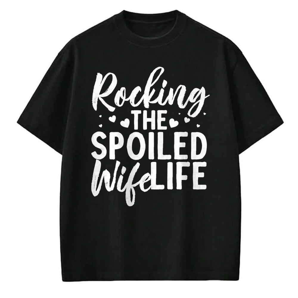 Best Wife Shirt, Wife and Husband Unisex T-Shirt/Hoodie/Sweatshirt HLT00 - Gift for wife T shirt, spoiled wife   Funny Spoiled Wife Art For Women Husband Spoiled Wife Life Pre