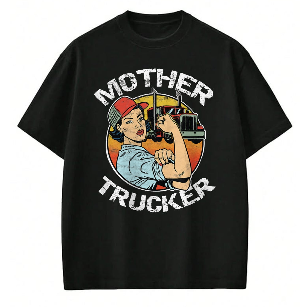 Best Truck Driver Life Shirt, Funny Trucker UnisexT-Shirt/Hoodie/Sweatshirt HLT00 - Mother Trucker Female CDL Semi Truck Driver T-Shirt