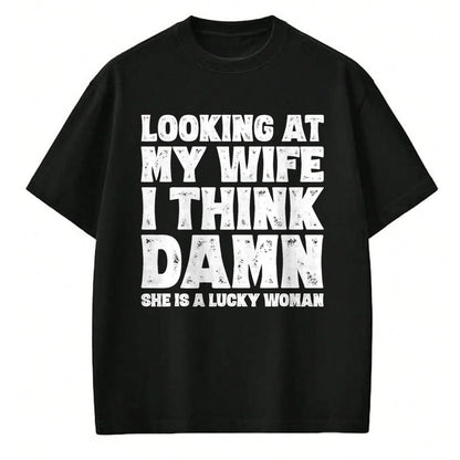 Best Wife Shirt, Wife and Husband Unisex T-Shirt/Hoodie/Sweatshirt HLT00 - Funny Dad Joke Quote for Husband Father from Wife T-Shirt
