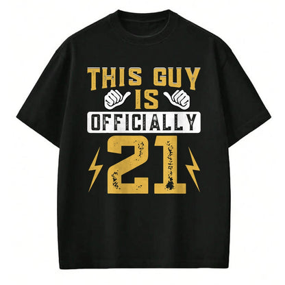 Best Wife Shirt, Wife and Husband Unisex T-Shirt/Hoodie/Sweatshirt HLT00 - This Guy Is Officially 21 Years Of Being Awesome Birthday T-Shirt