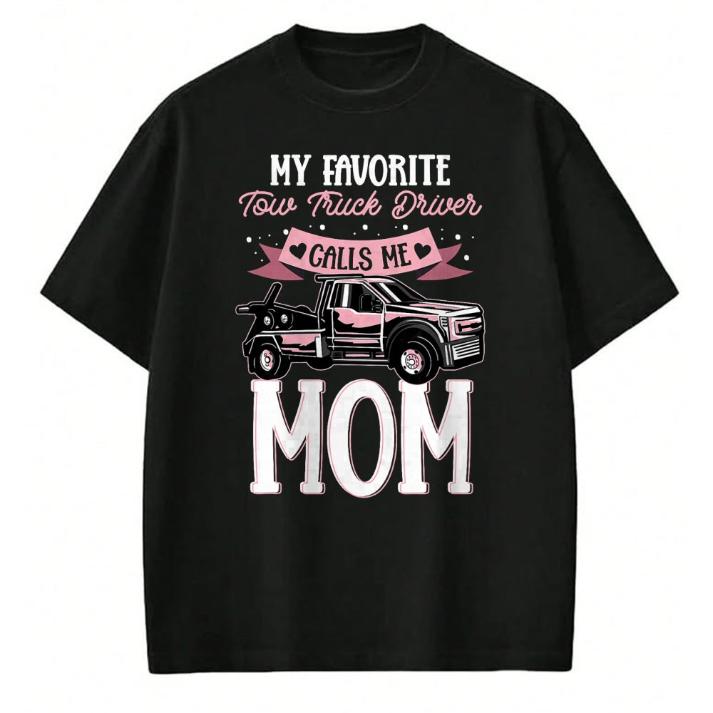Best Truck Driver Life Shirt, Funny Trucker UnisexT-Shirt/Hoodie/Sweatshirt HLT00 - Mother Women Wrecker Tow Truck Driver Calls Me Mom T-Shirt