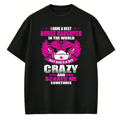 Funny Nurse Shirt, Nurse Unisex T-Shirt/Hoodie/Sweatshirt HLT00 - Nurses Mom Have Best Nurse Daughter In The World Mothers Day T-Shirt