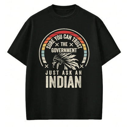 Native American T-Shirts, Vintage Native American Unisex T-Shirt/Hoodie/Sweatshirt HLT00 - Retro Vintage Native American Trust Government